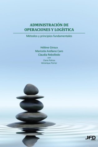 Administracià³n de operaciones y logà­stica: métodos y principios fundamentales