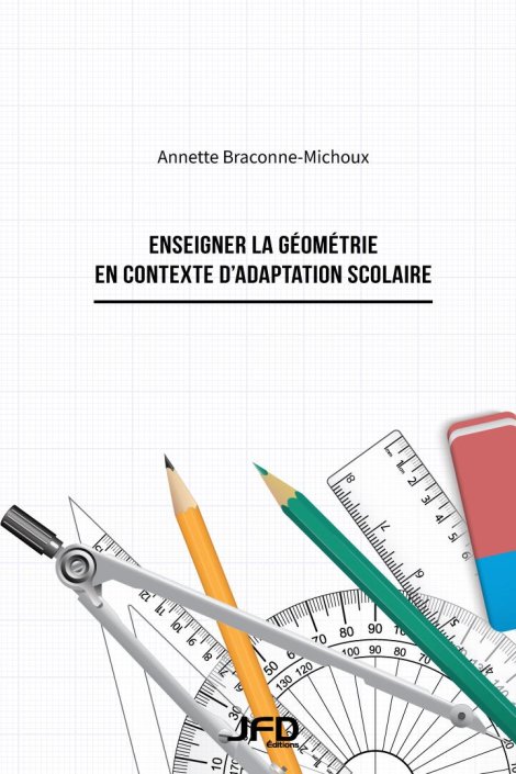 Enseigner la géométrie en contexte d'adaptation scolaire