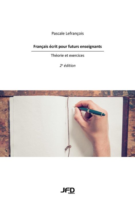 Français écrit pour futurs enseignants – 2e édition