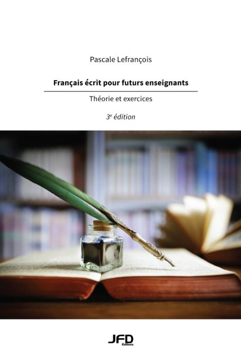 Français écrit pour futurs enseignants – 3e édition