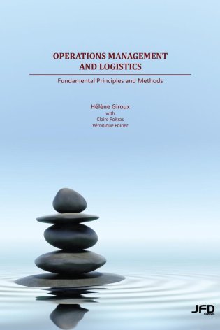 Operations Management and Logistics: Fundamental Principles and Methods