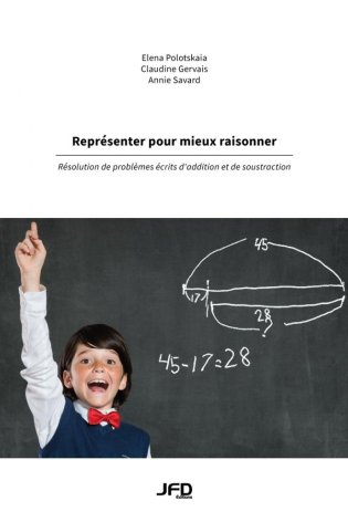 Représenter pour mieux raisonner : résolution de problèmes écrits d'addition et de soustraction