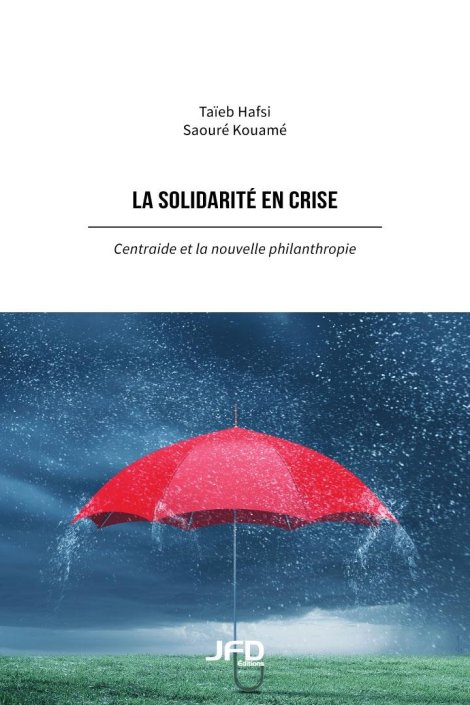 La solidarité en crise, Centraide et la nouvelle philanthropie