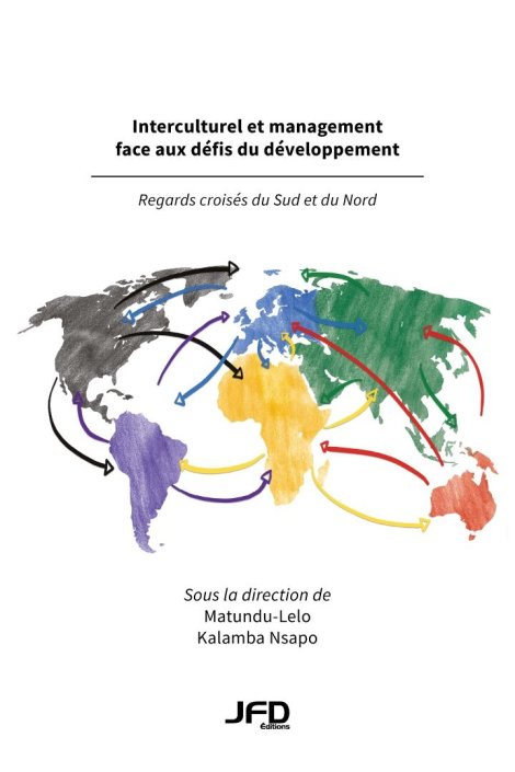 Interculturel et management face aux défis du développement : regards croisés du Sud et du Nord