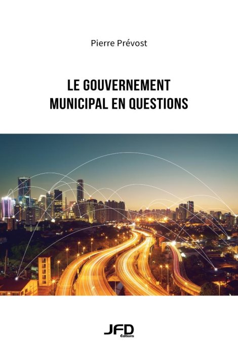 Le gouvernement municipal en questions