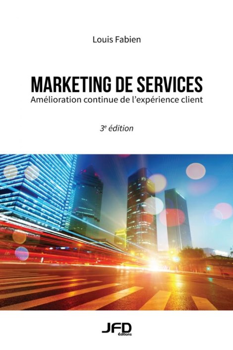 Marketing de services, 3e édition