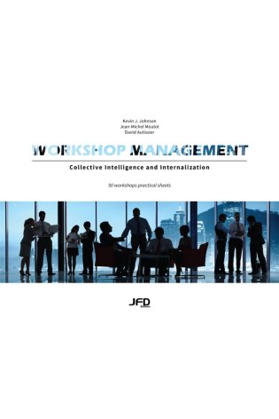 Workshop Management: Collective Intelligence and Internalization