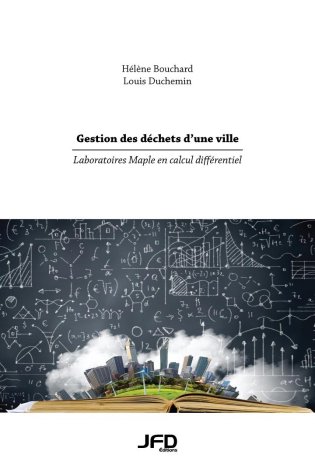 Gestion des déchets d'une ville - Laboratoires Maple en calcul différentiel