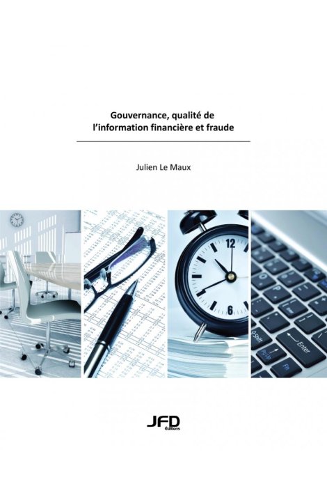 Gouvernance, qualité de l'information financière et fraude