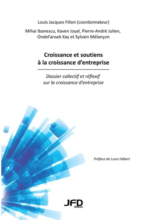 Croissance et soutiens à la croissance d'entreprise - Dossier collectif et réflexif sur la croissance d'entreprise
