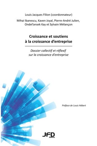 Croissance et soutiens à la croissance d'entreprise - Dossier collectif et réflexif sur la croissance d'entreprise