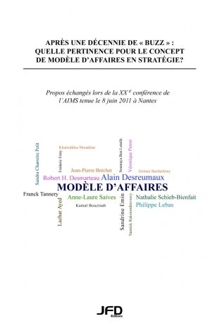 Après une décennie de « buzz »: quelle pertinence pour le concept de modèle d'affaires en stratégie?