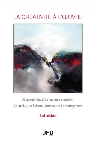 La créativité à l'oeuvre - Entretien avec Jacques Reverdy