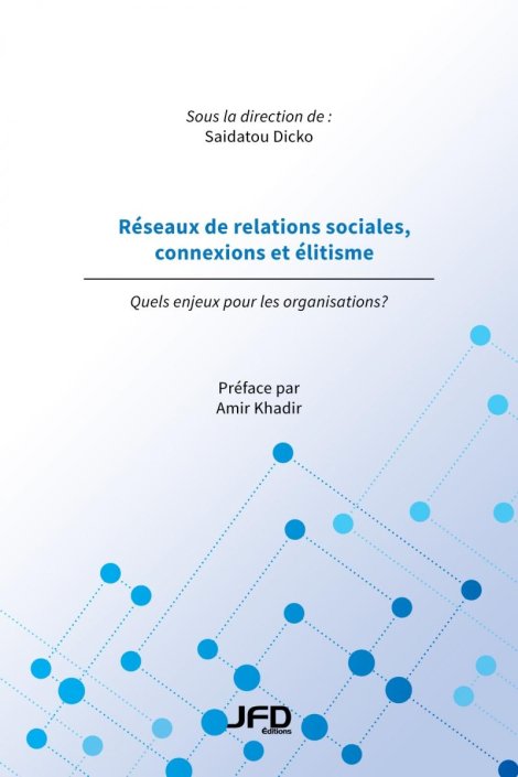 Réseaux de relations sociales, connexions et élitisme