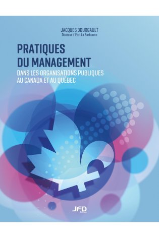 Pratiques du management dans les organisations publiques au Canada et au Québec
