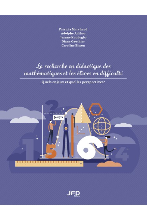 La recherche en didactique des mathématiques et les élèves en difficulté