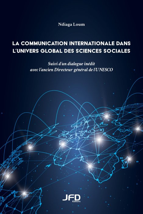 La communication internationale dans l’univers global des sciences sociales