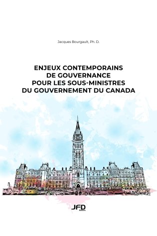 Enjeux contemporains de gouvernance pour les sous-ministres du gouvernement du Canada