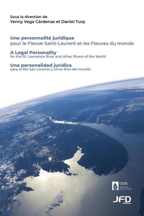 Une personnalité juridique pour le Fleuve Saint-Laurent et les Fleuves du monde