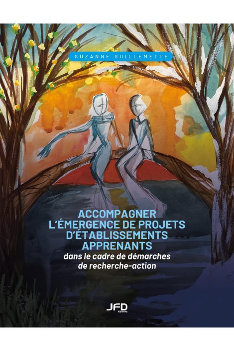 Accompagner l’émergence de projets d’établissements apprenants dans le cadre de démarches de recherche-action