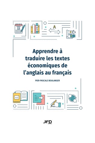 Apprendre à traduire les textes économiques de l’anglais au français