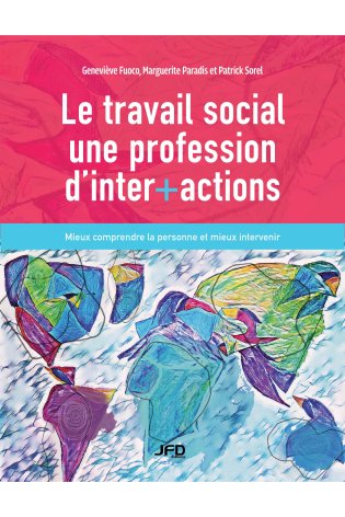 Le Travail social, une profession d’inter+actions