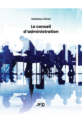 Le conseil d’administration