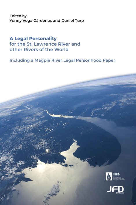 A Legal Personality for the St. Lawrence River and other Rivers of the World