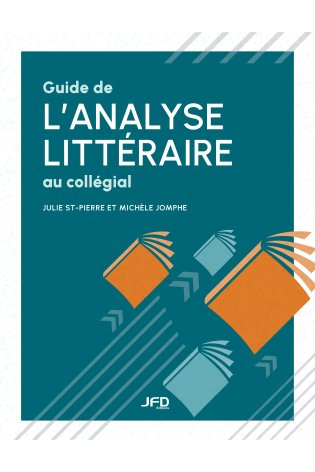 Guide de l’analyse littéraire au collégial