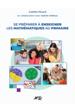 Se préparer à enseigner les mathématiques au primaire