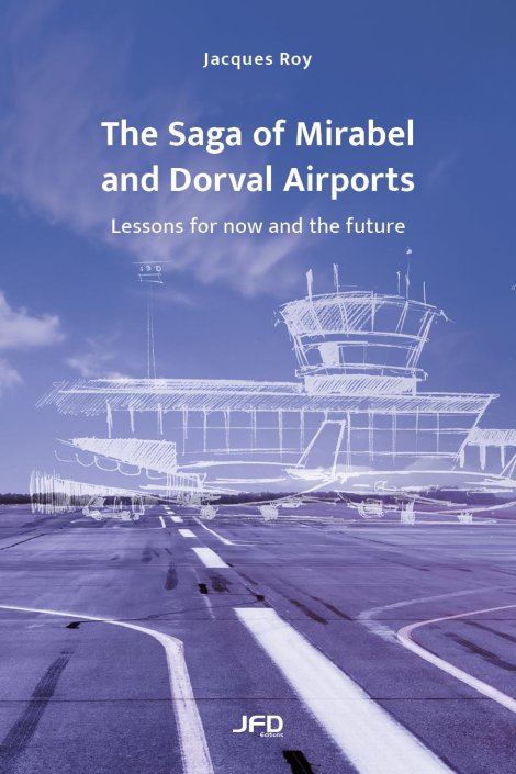 The Saga of Mirabel and Dorval Airports
