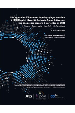 Une approche d’équité sociopédagogique sensible à l’EDI (équité, diversité, inclusion) pour intéresser les filles et les garçons à s’orienter en STIM