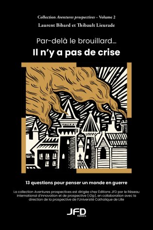 Par-delà le brouillard... Il n’y a pas de crise